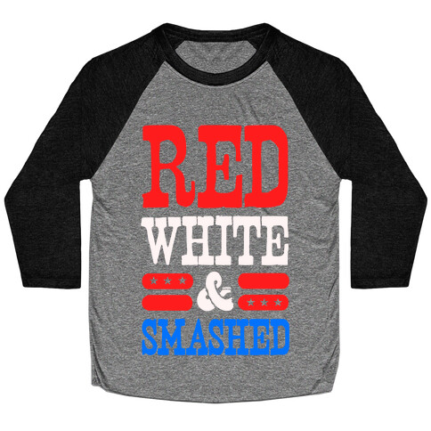 Red White and Smashed! Baseball Tee