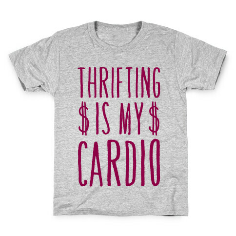 Thrifting Is My Cardio Kids T-Shirt