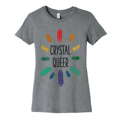 Crystal Queer Womens T-Shirt
