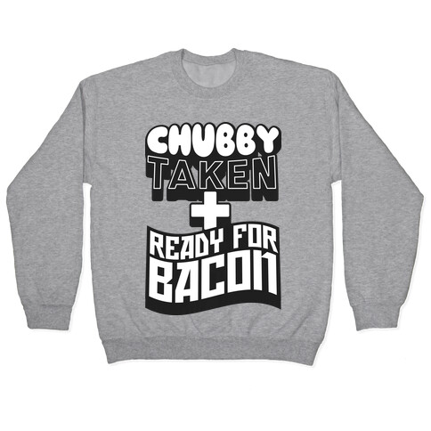 Ready for Bacon (Black) Pullover