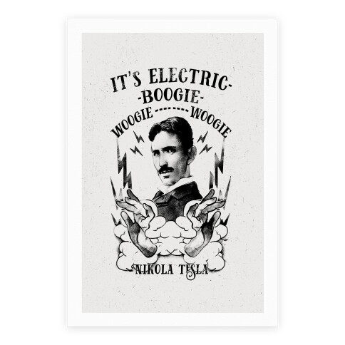 It's Electric Nikola Tesla Poster