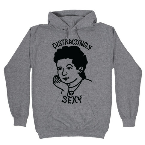 Distractingly Sexy Marie Curie Hooded Sweatshirt