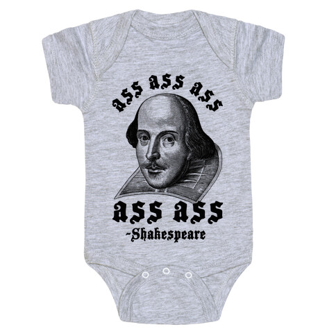 Ass Ass Ass Shakespeare Baby One-Piece