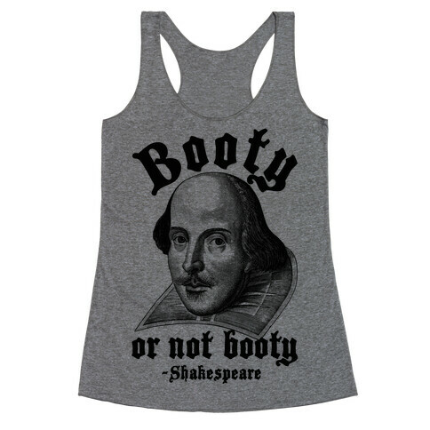 Booty Or Not Booty Racerback Tank Top