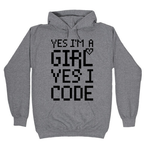 Yes I'm A Girl Yes I Code Hooded Sweatshirt