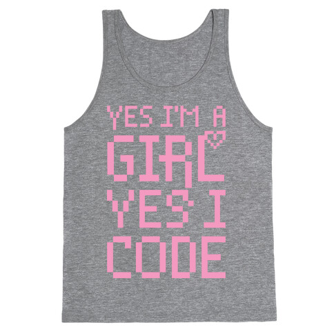 Yes I'm A Girl Yes I Code Tank Top