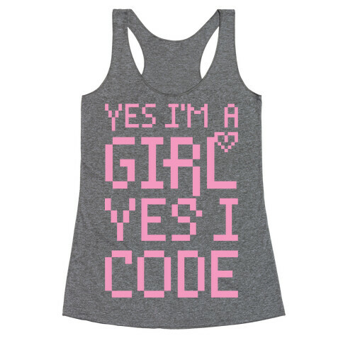 Yes I'm A Girl Yes I Code Racerback Tank Top