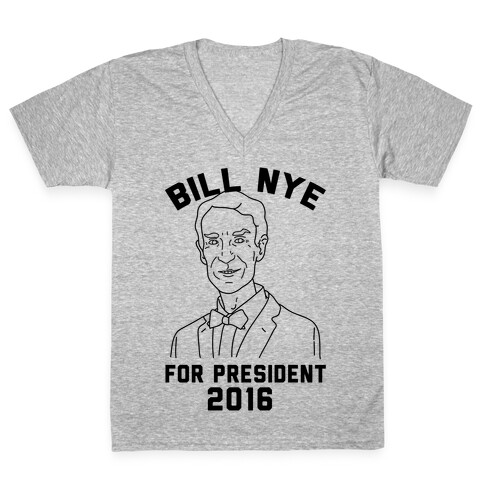 Bill Nye For President V-Neck Tee Shirt