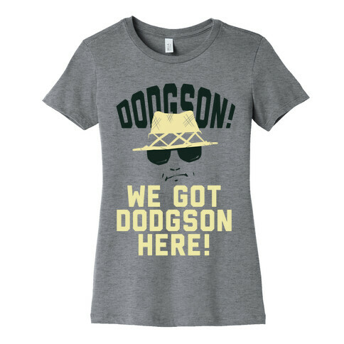 Dodgson here Womens T-Shirt