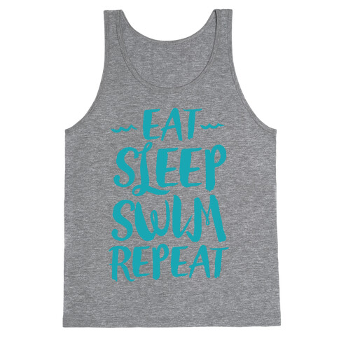 Eat Sleep Swim Repeat Tank Top