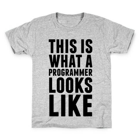 This Is What A Programmer Looks Like Kids T-Shirt