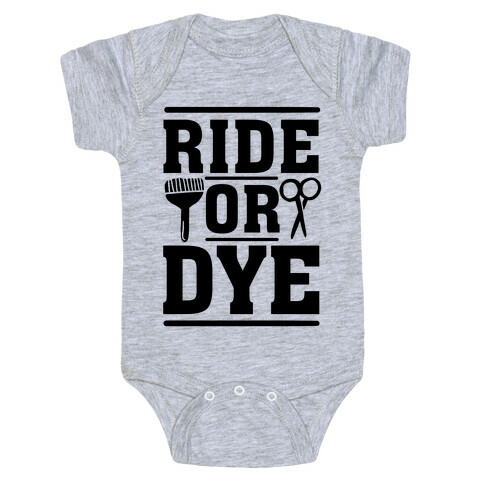 Ride Or Dye Baby One-Piece