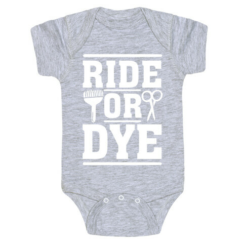 Ride Or Dye Baby One-Piece