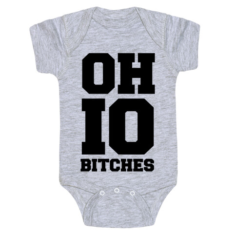 OHIO Bitches Baby One-Piece