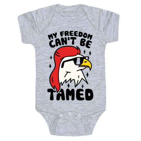 My Freedom Can't Be Tamed Baby One-Piece