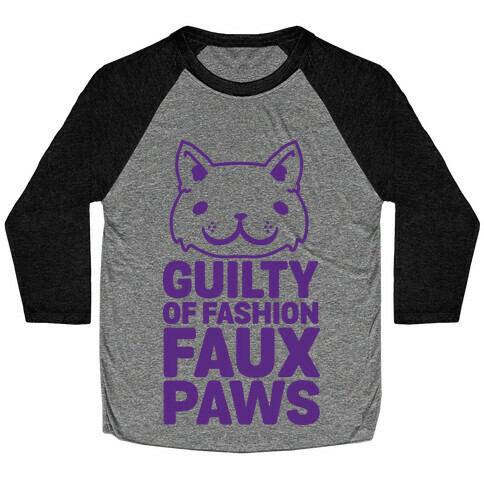 Guilty of Fashion Faux Paws Baseball Tee