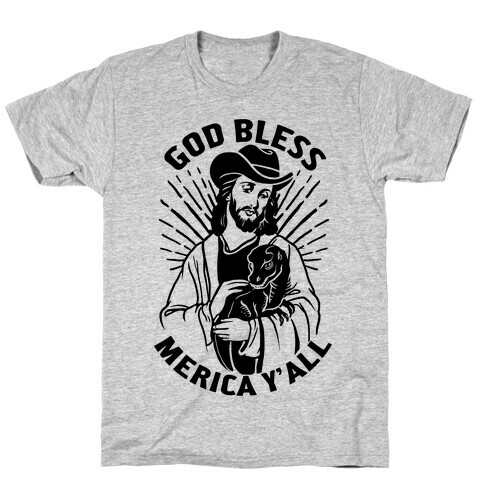 God Bless Merica Y'all T-Shirt