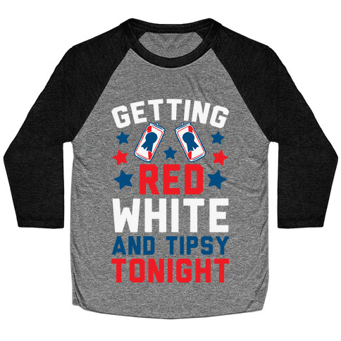 Getting Red White And Tipsy Tonight Baseball Tee