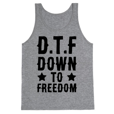 D.T.F Down To Freedom Tank Top