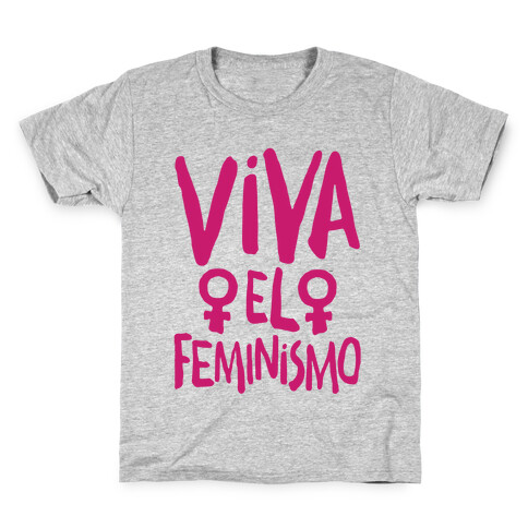 Viva El Feminismo Kids T-Shirt