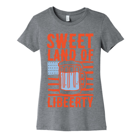 Sweet Land of Libeerty Womens T-Shirt