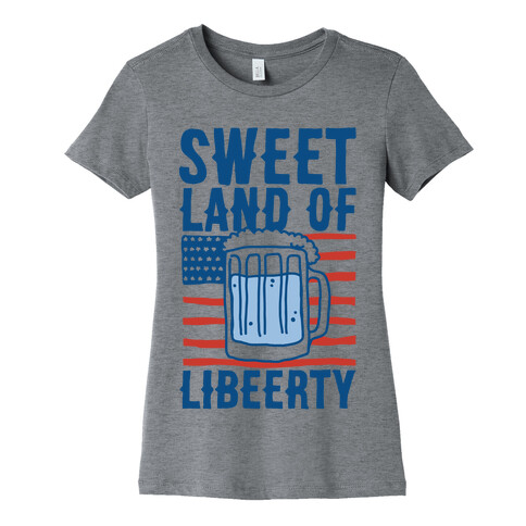 Sweet Land of Libeerty Womens T-Shirt