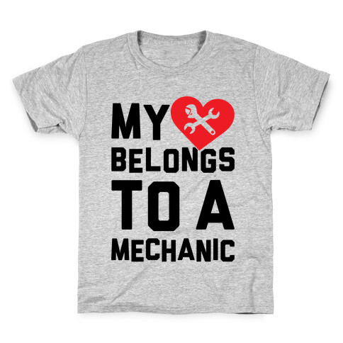 My Heart Belongs To A Mechanic Kids T-Shirt