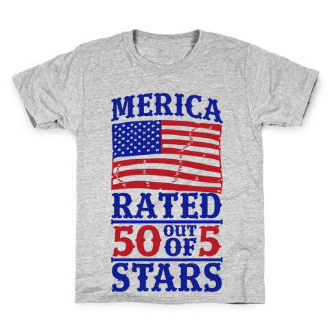 Merica: Rated 50 Out of 5 Stars Kids T-Shirt