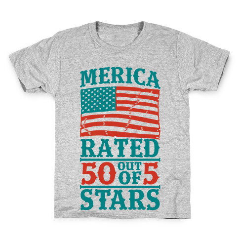 Merica: Rated 50 Out of 5 Stars Kids T-Shirt