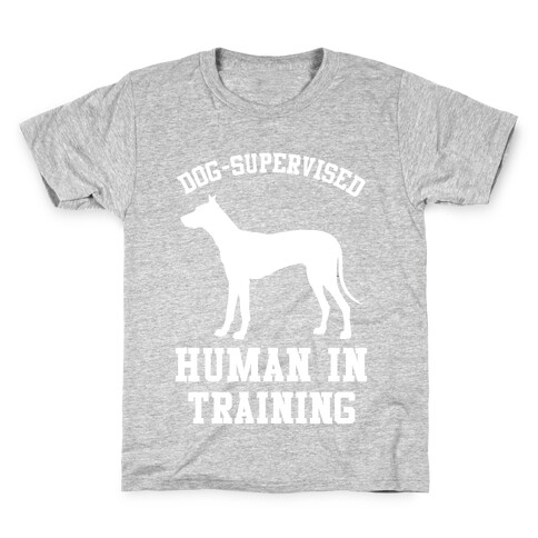 Dog Supervised Human in Training Kids T-Shirt