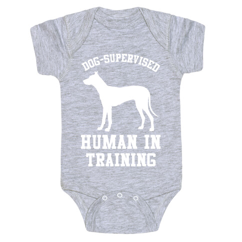 Dog Supervised Human in Training Baby One-Piece
