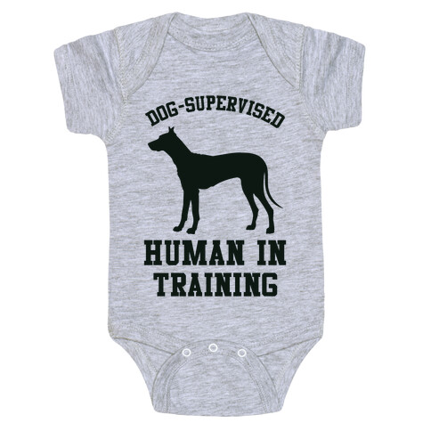 Dog Supervised Human in Training Baby One-Piece