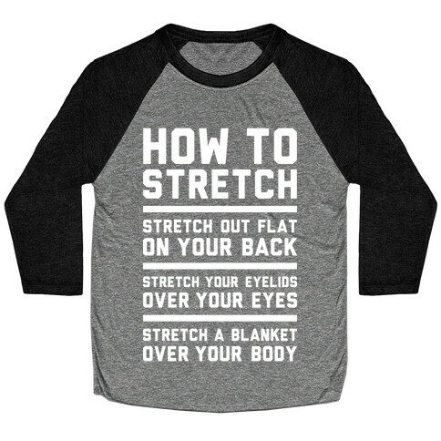 How To Stretch Baseball Tee