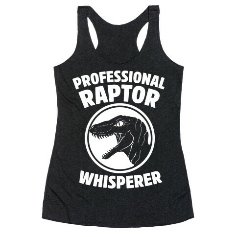 Professional Raptor Whisperer Racerback Tank Top