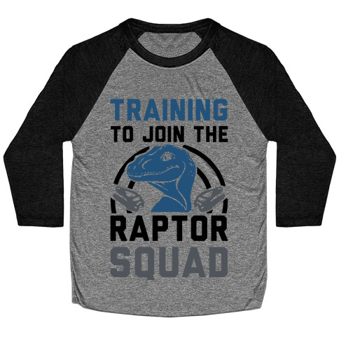 Training to Join the Raptor Squad Baseball Tee