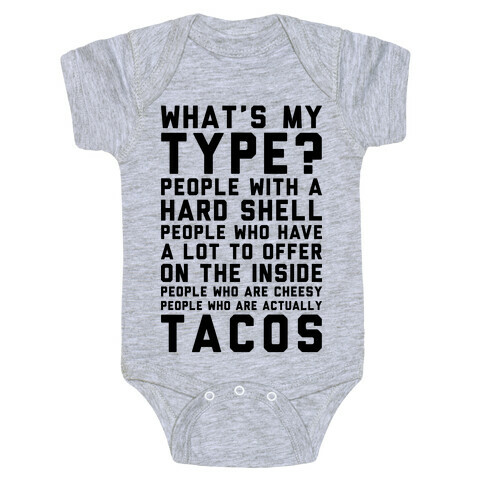 My Type Is Tacos Baby One-Piece