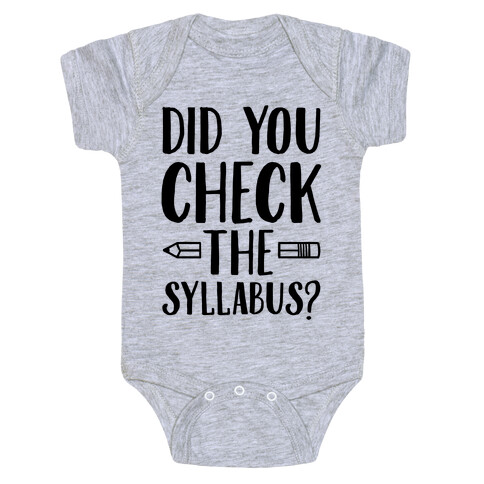 Did You Check The Syllabus? Baby One-Piece