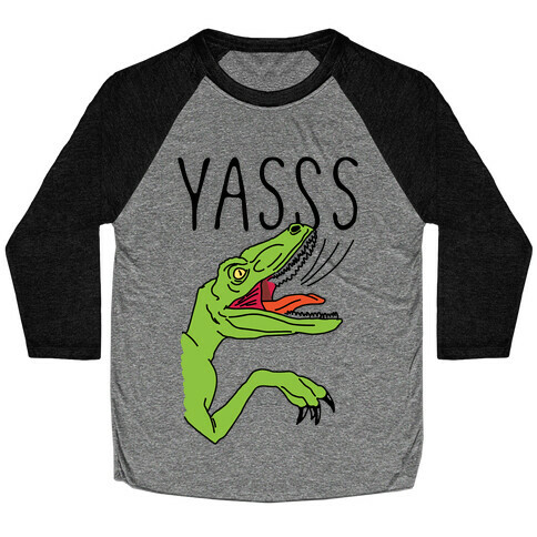 Yasss Raptor Baseball Tee