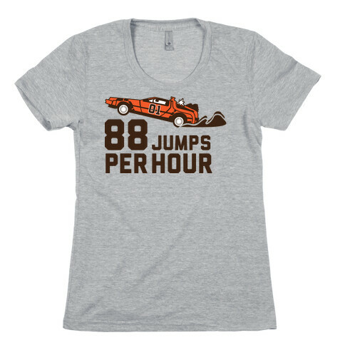 88 Jumps Per Hour  Womens T-Shirt