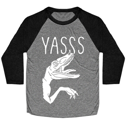 Yasss Raptor Baseball Tee