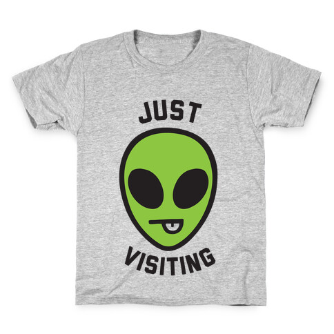 Just Visiting Kids T-Shirt