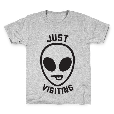 Just Visiting Kids T-Shirt