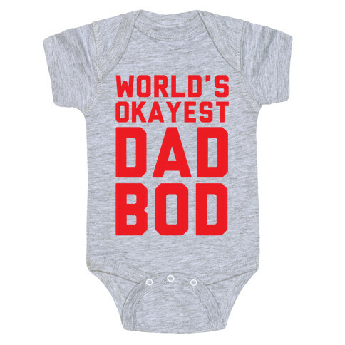 World's Okayest Dad Bod Baby One-Piece