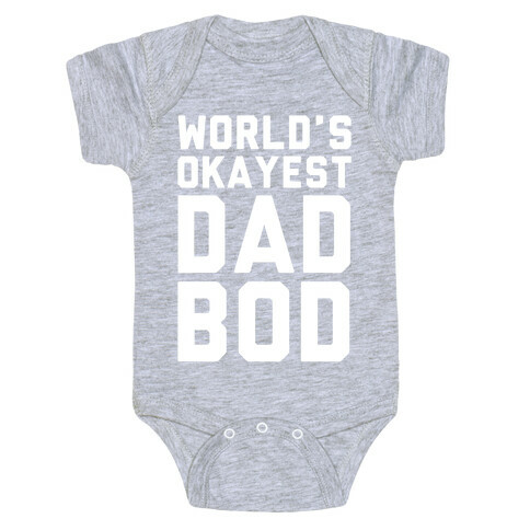 World's Okayest Dad Bod Baby One-Piece