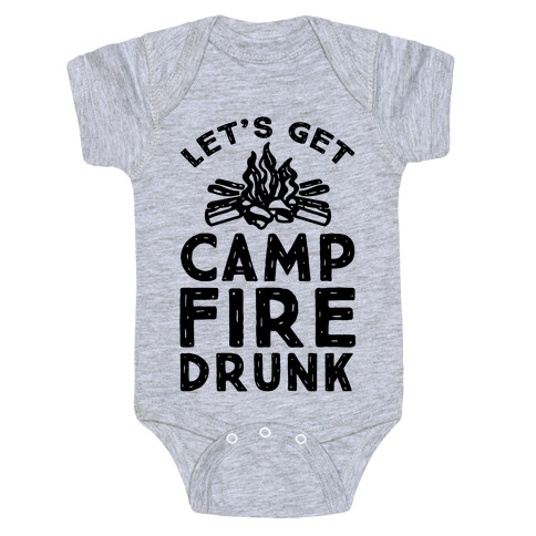 Let's Get Campfire Drunk Baby One-Piece