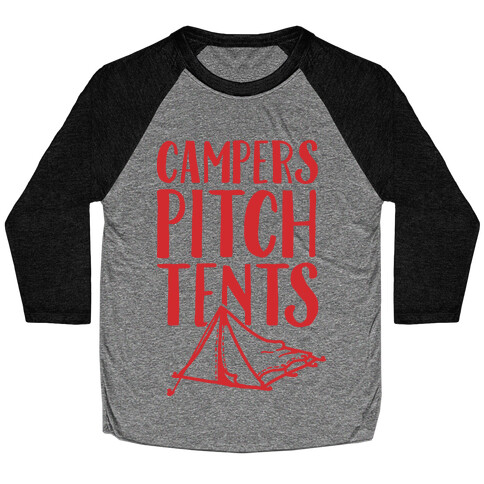 Campers Pitch Tents Baseball Tee