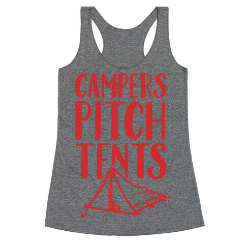 Campers Pitch Tents Racerback Tank Top