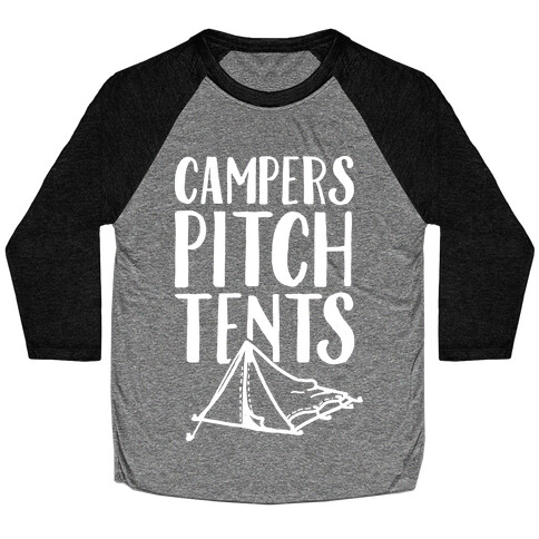 Campers Pitch Tents Baseball Tee
