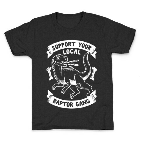Support Your Local Raptor Gang Kids T-Shirt