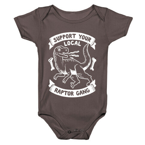 Support Your Local Raptor Gang Baby One-Piece